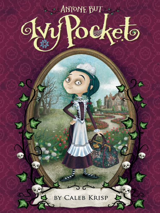 Title details for Anyone But Ivy Pocket by Caleb Krisp - Available